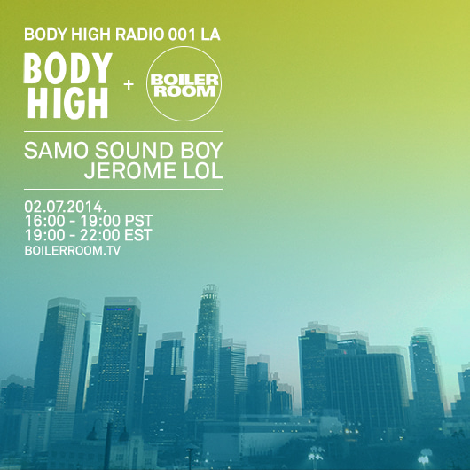 Flyer for event Los Angeles: Body High Radio 001.