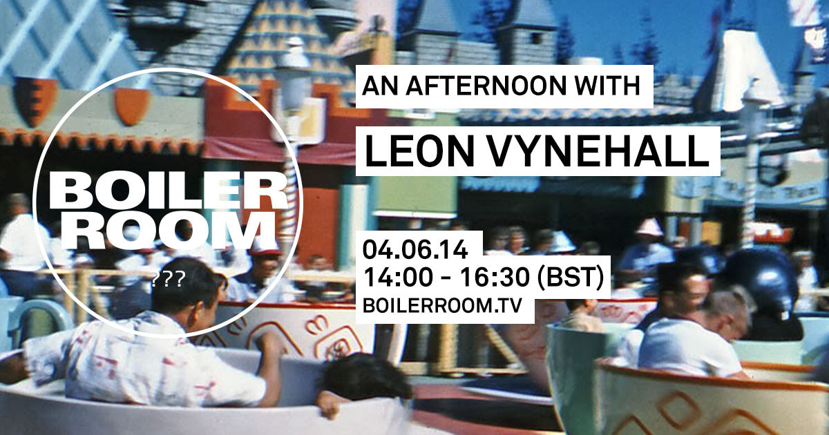 Flyer for event An Afternoon with Leon Vynehall.