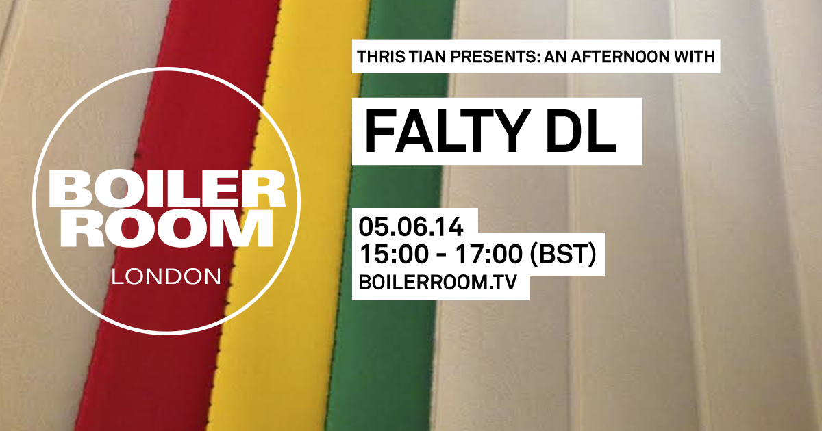 Flyer for event London: Thris Tian Presents An Afternoon with Falty DL.