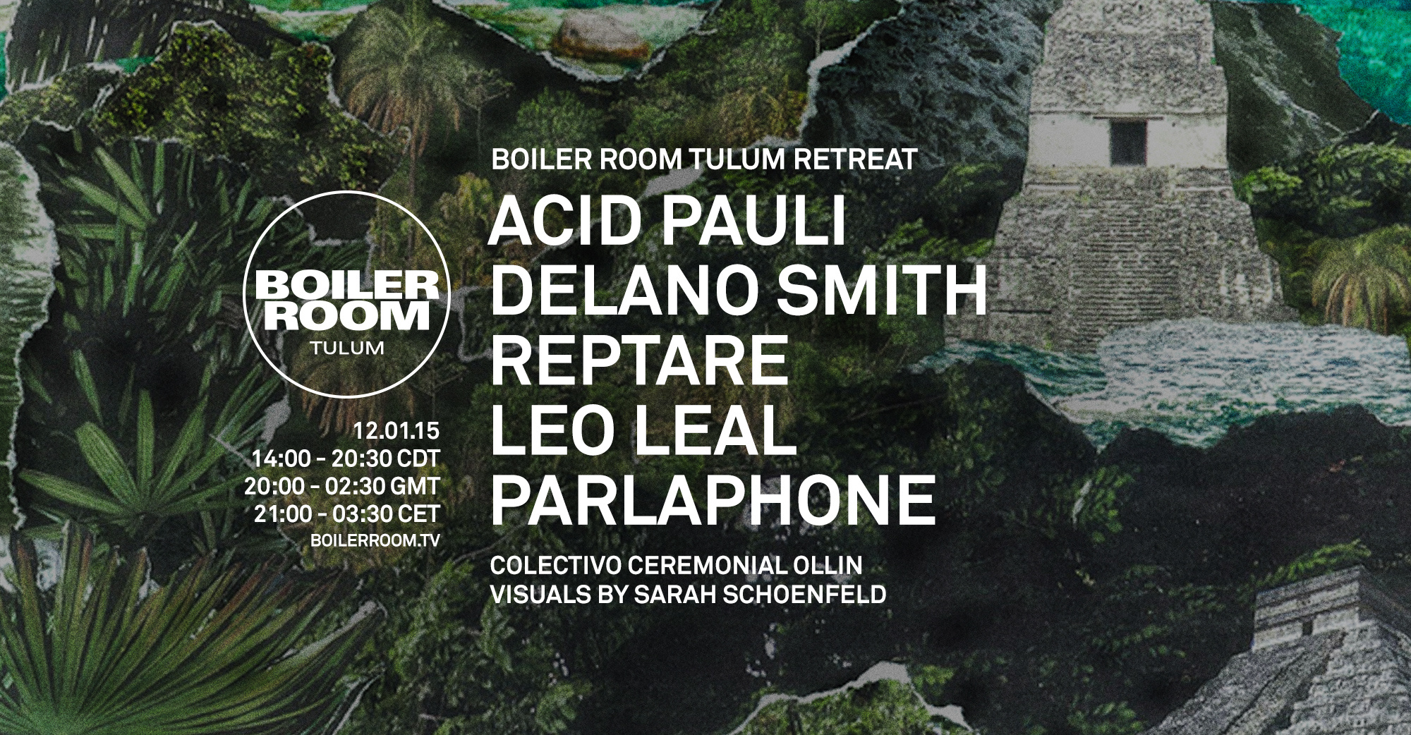 Flyer for event Tulum: Acid Pauli, Delano Smith, Reptare, Leo Leal, Parlaphone.