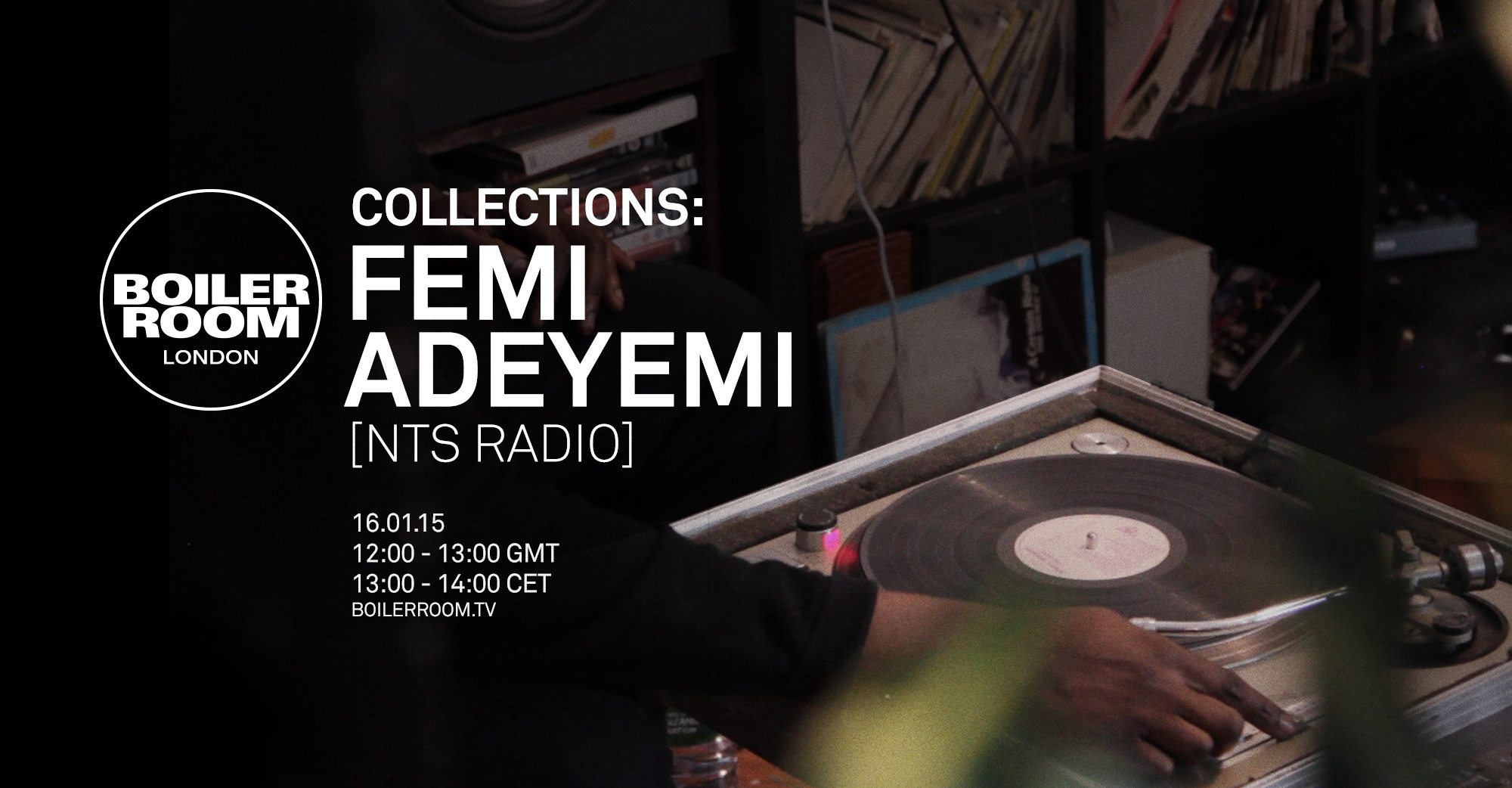 Flyer for event Collections: Femi Adeyemi (NTS Radio).