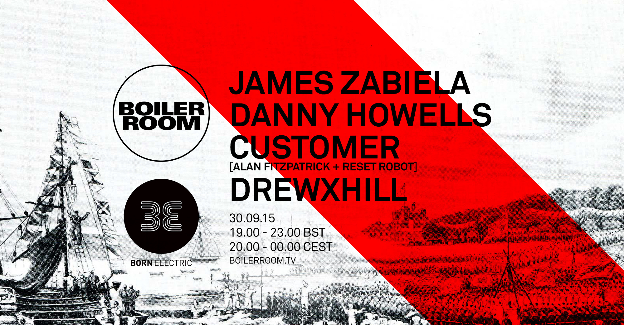 Flyer for event Born Electric: James Zabiela, Danny Howells, Customer (Alan Fitzpatrick & Reset Robot), DrewxHill.