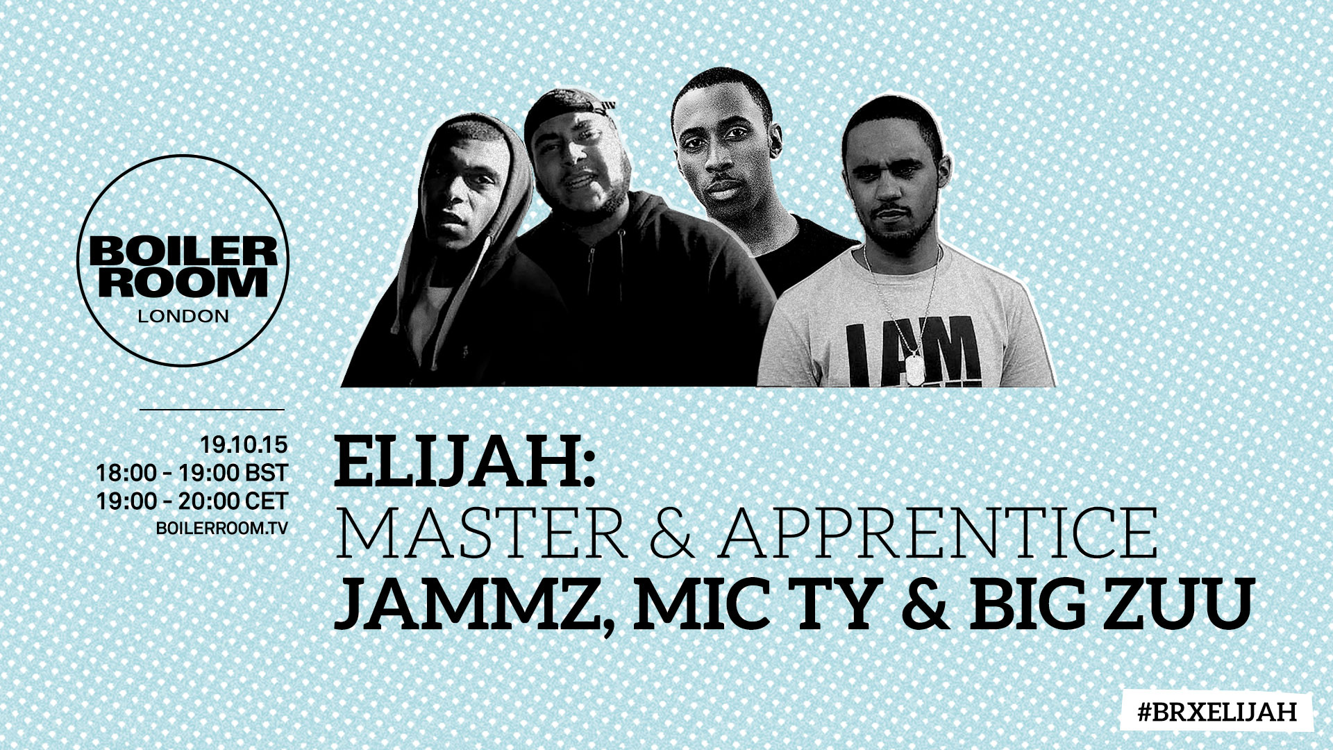 Flyer for event Elijah: Jammz, Mic Ty and Big Zuu.