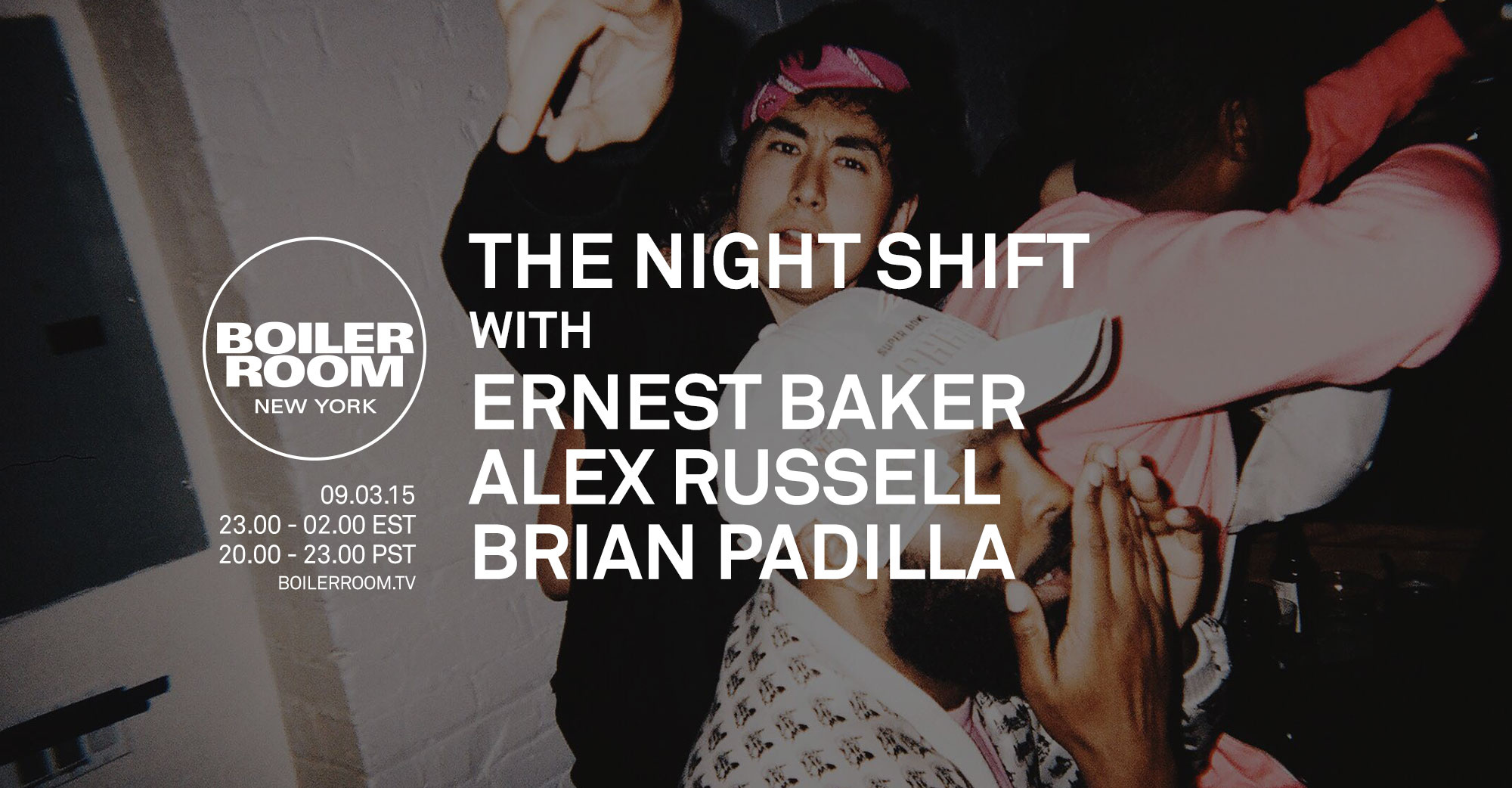 Flyer for event The Night Shift with Ernest Baker, Brian Padilla and Alex Russell.