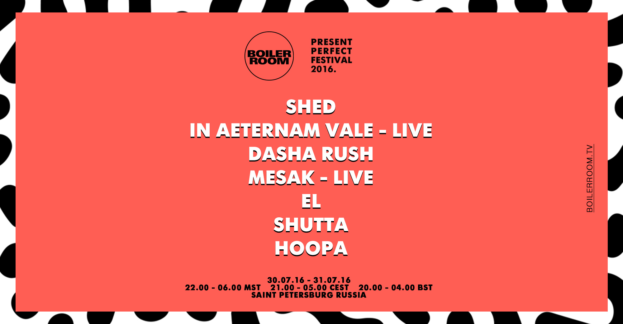 Flyer for event Boiler Room x Present Perfect.