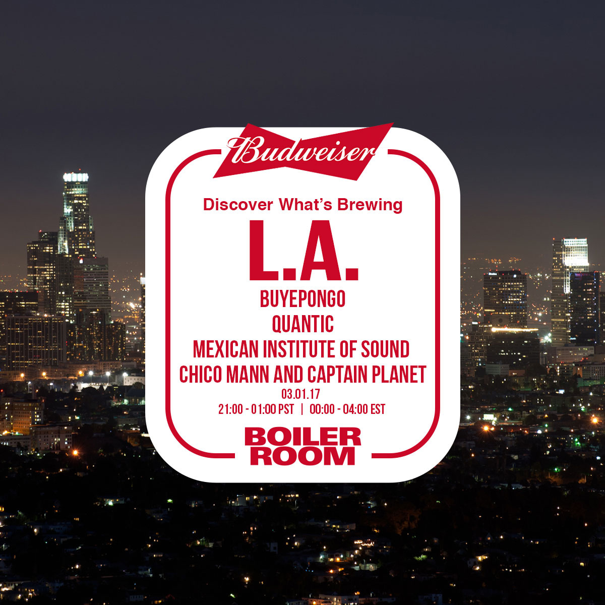 Flyer for event Budweiser x Boiler Room: Los Angeles.