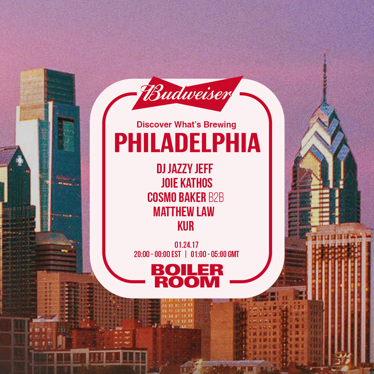 Flyer for event Budweiser x Boiler Room: Philadelphia.