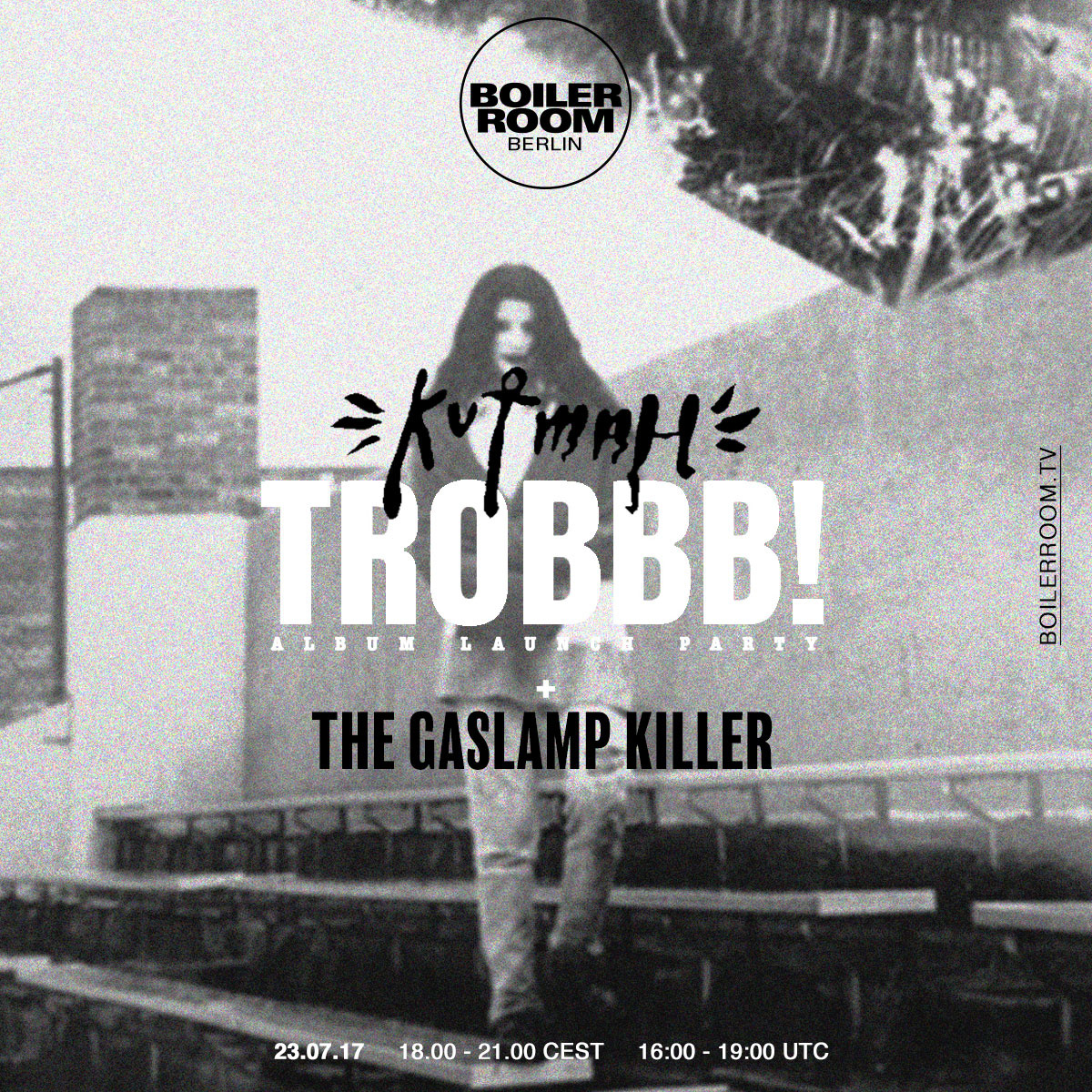 Flyer for event Boiler Room Berlin Open Air / Kutmah Album Release Session.