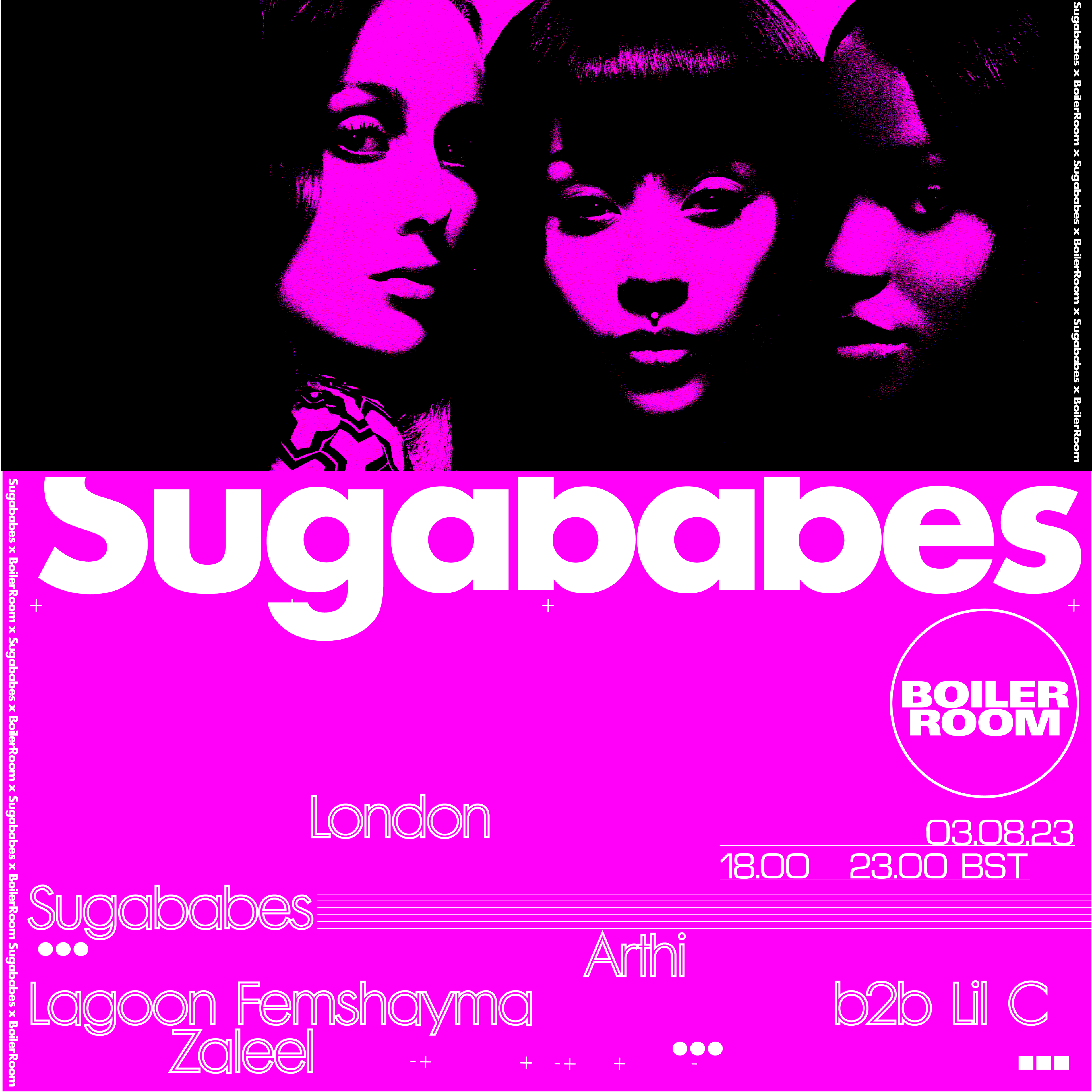 Flyer for event Boiler Room x Sugababes.