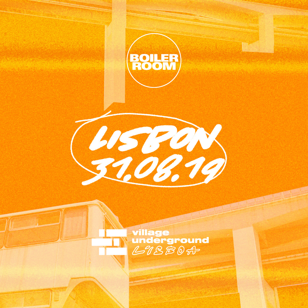 Flyer for event Boiler Room Lisbon: Village Underground.