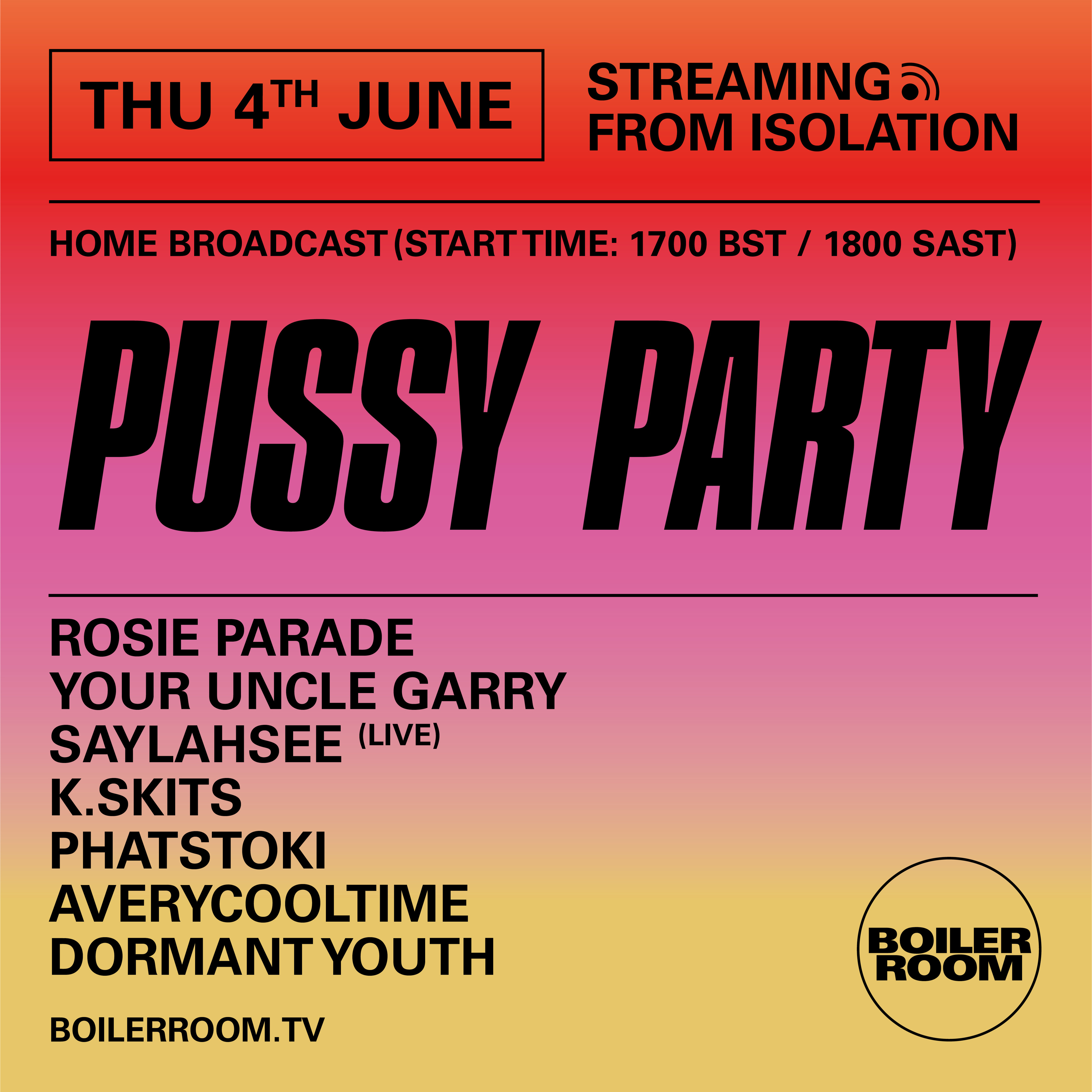 Flyer for event Streaming From Isolation with Pussy Party.