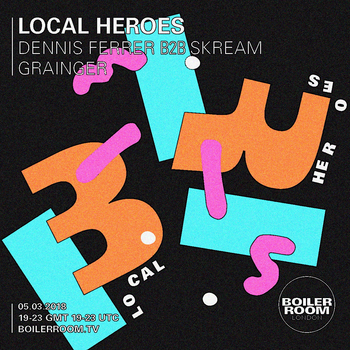 Flyer for event Skream & Dennis Ferrer present Local Heroes.