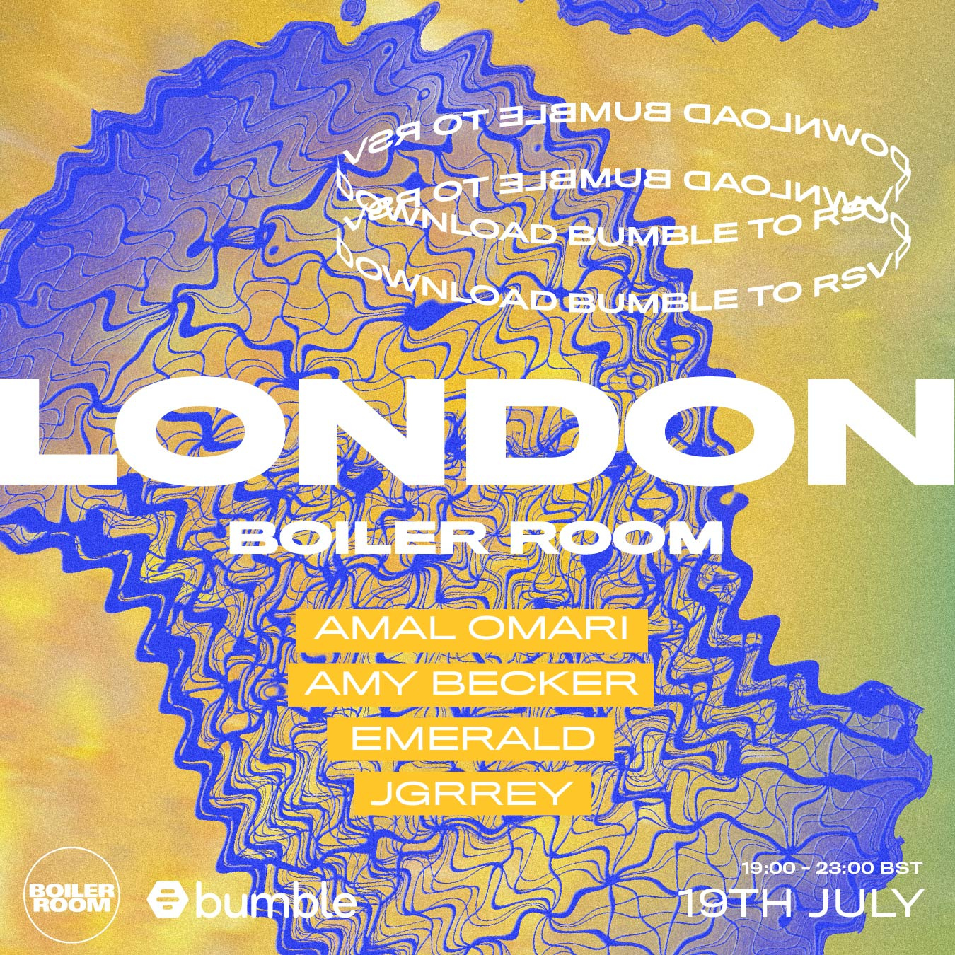 Flyer for event Bumble London.