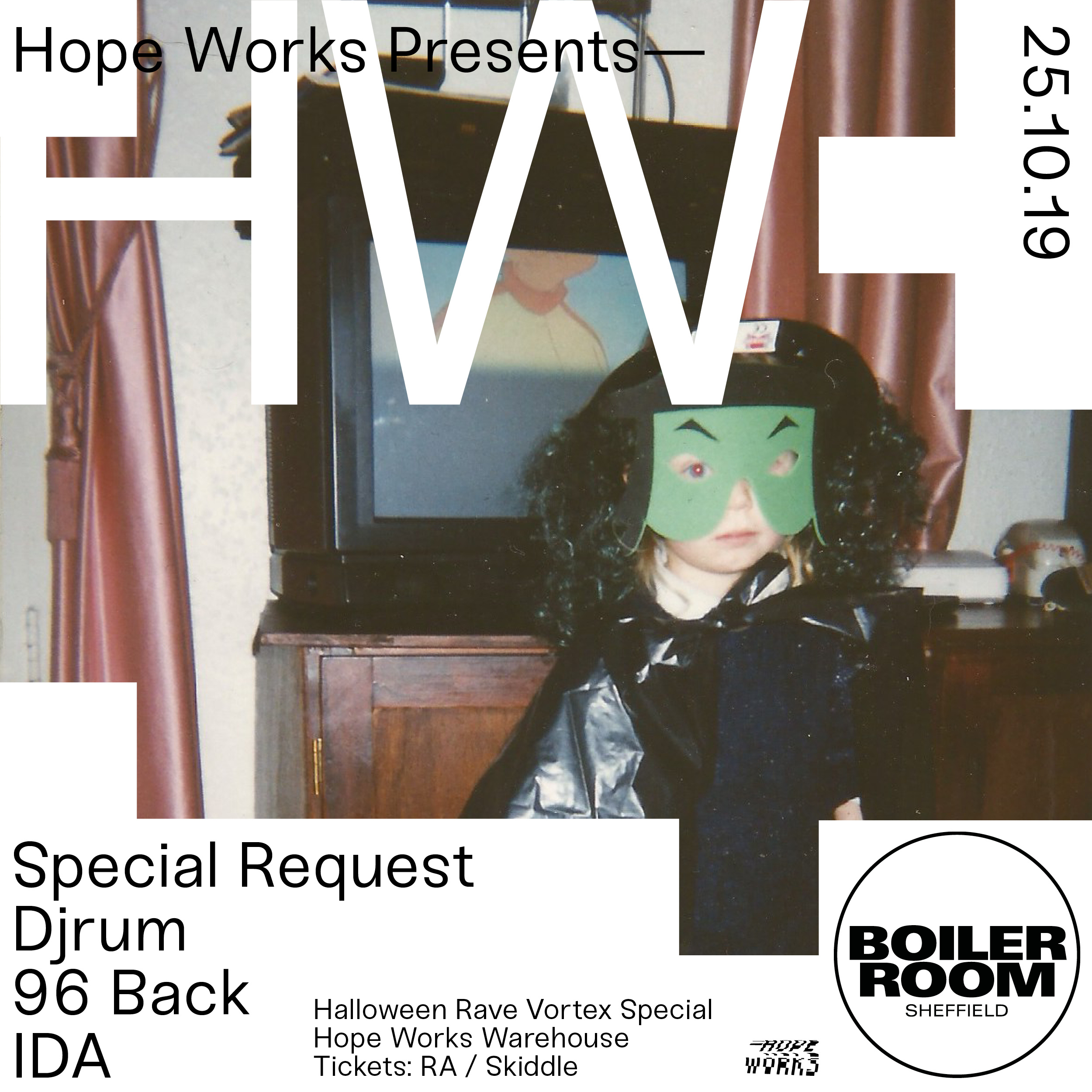 Flyer for event Boiler Room x Hope Works.