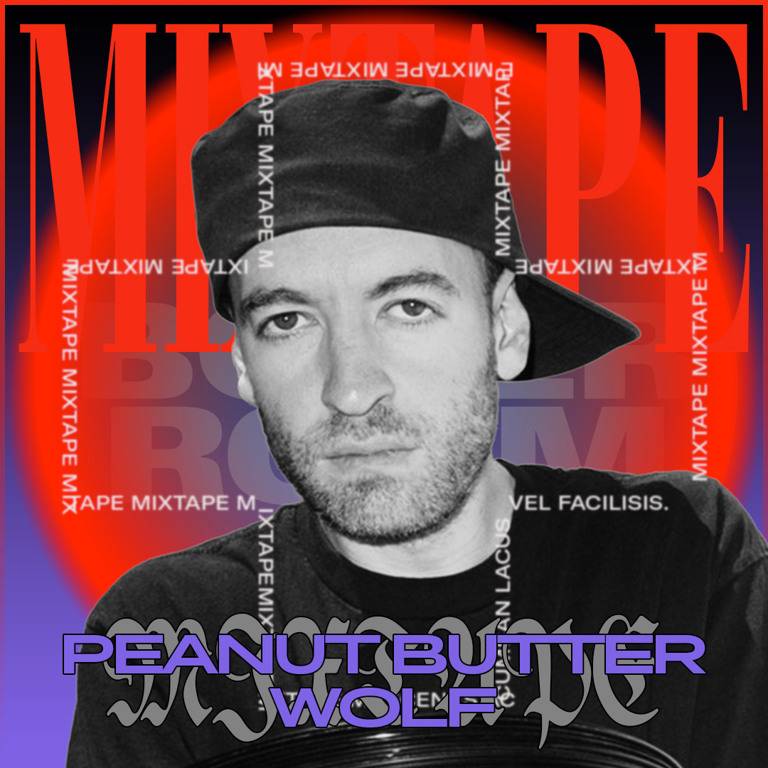 Flyer for event Mixtape LA: Peanut Butter Wolf.