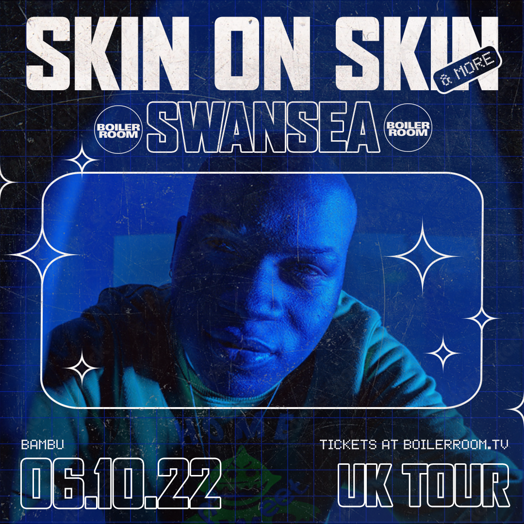 Flyer for event Skin On Skin Tour: Swansea.