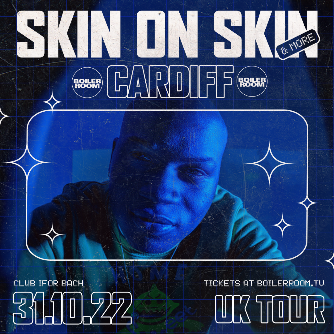 Flyer for event Skin On Skin Tour: Cardiff.