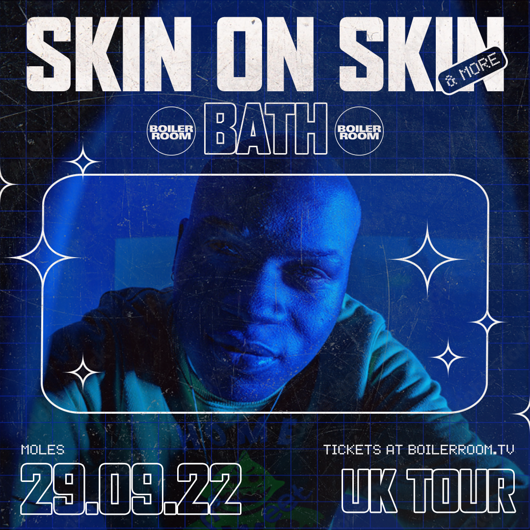 Flyer for event Skin On Skin Tour: Bath.