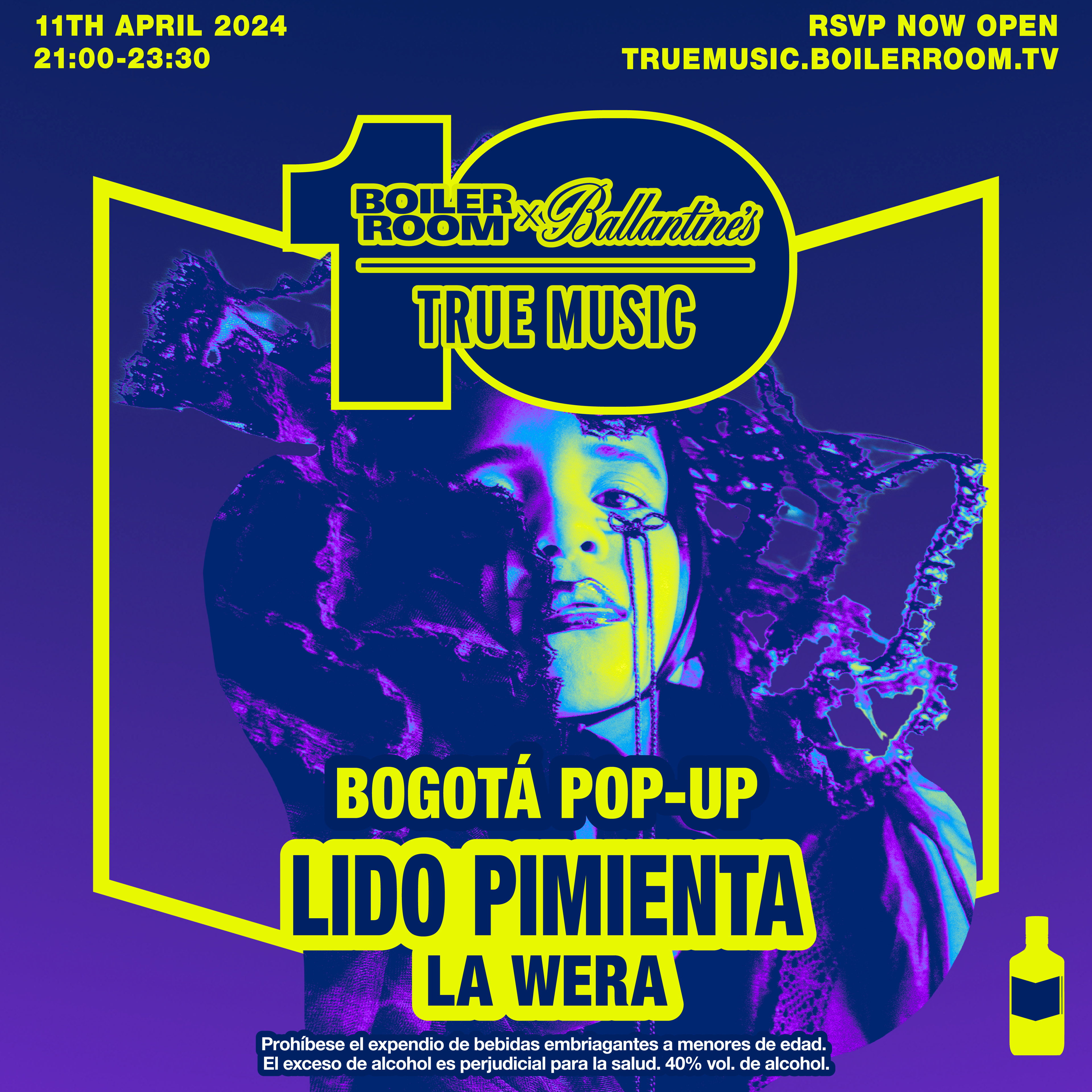 Flyer for event Boiler Room x Ballantine's True Music 10: Bogotá.