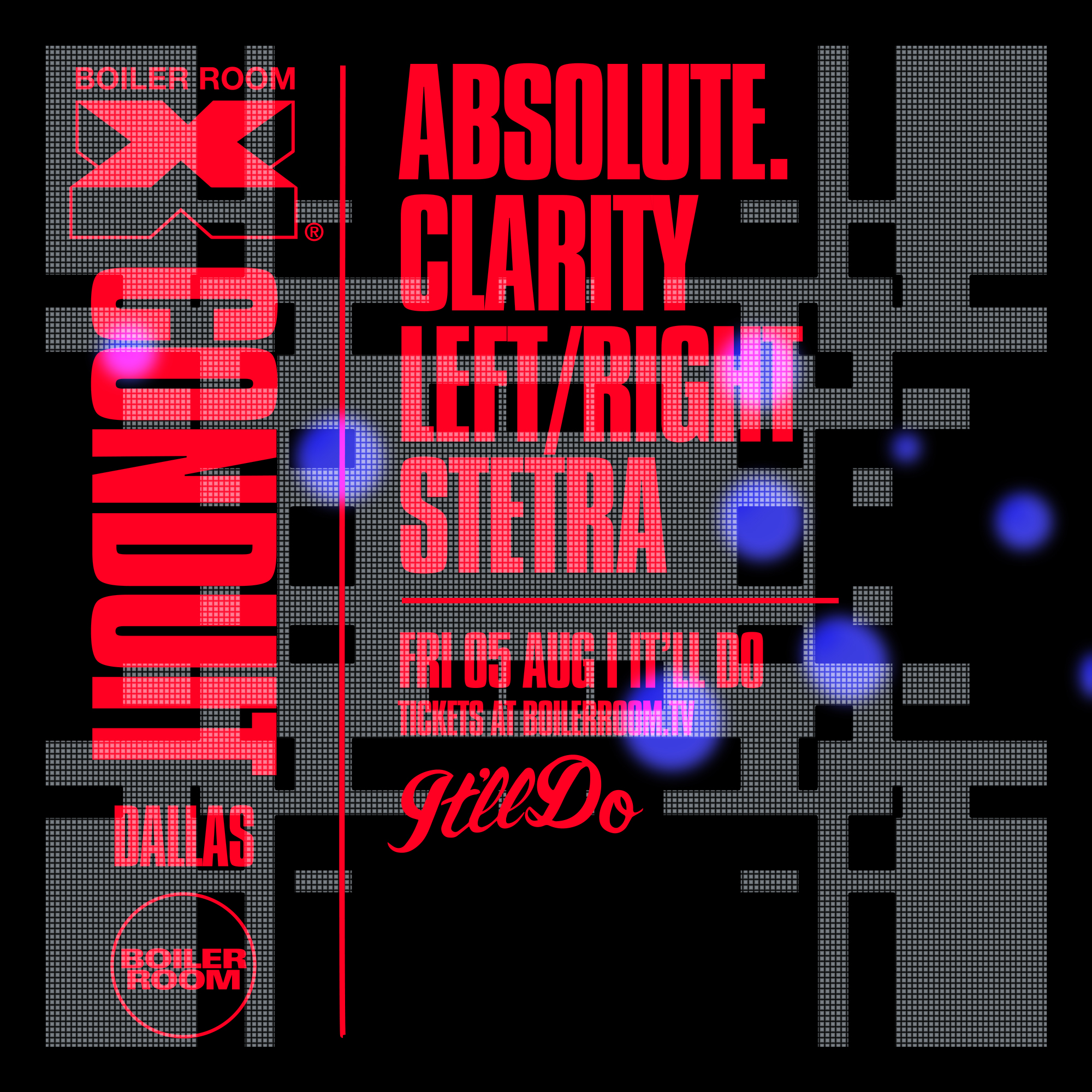 Flyer for event Boiler Room X CONDUIT: Dallas.