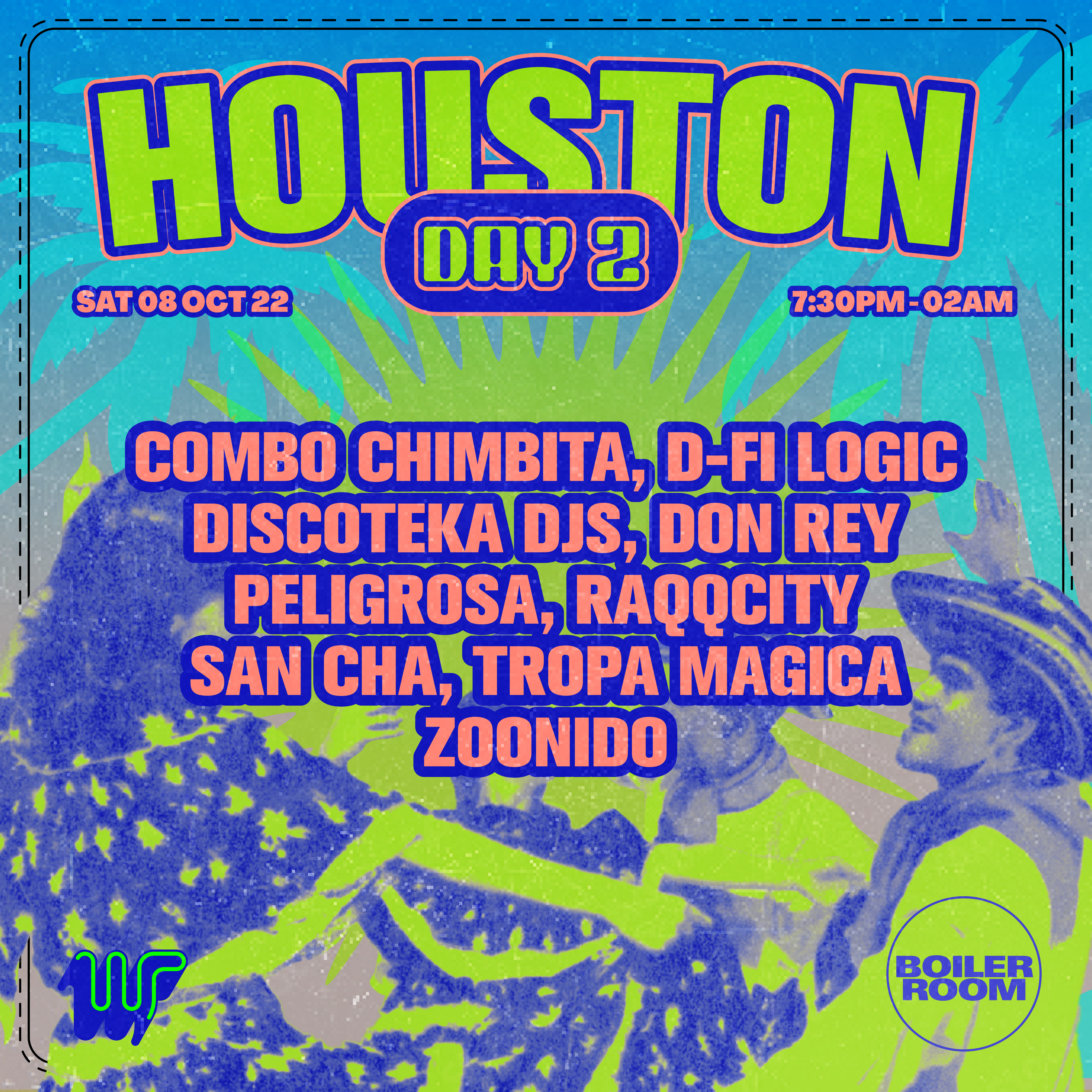 Flyer for event Boiler Room: Houston | Day 2.