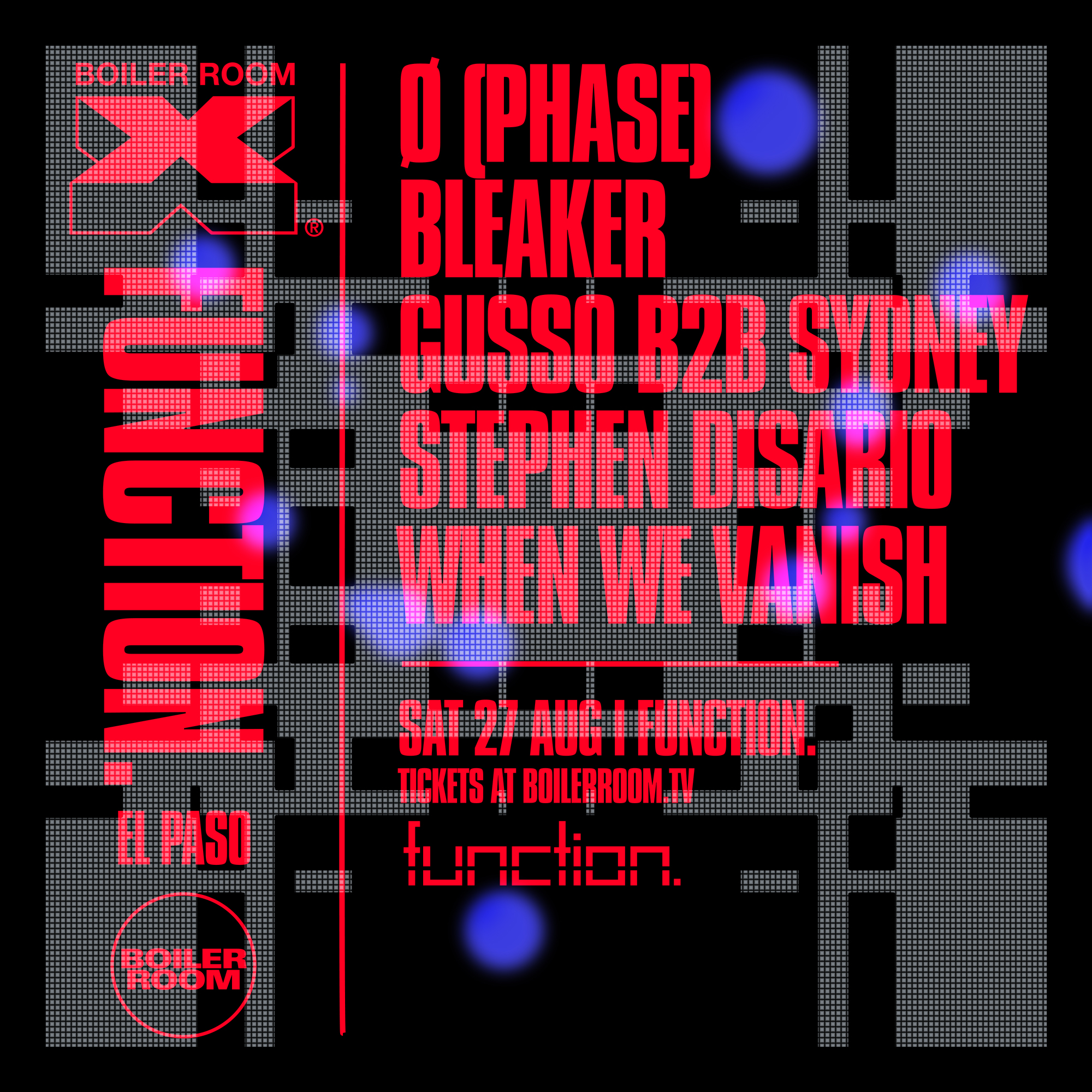 Flyer for event Boiler Room X Function.: El Paso.