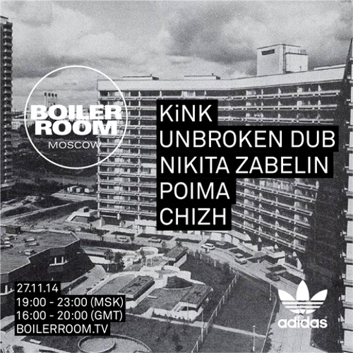 Flyer for event Moscow: KiNK, Unbroken Dub, Nikita Zabelin, Poima, Chizh.