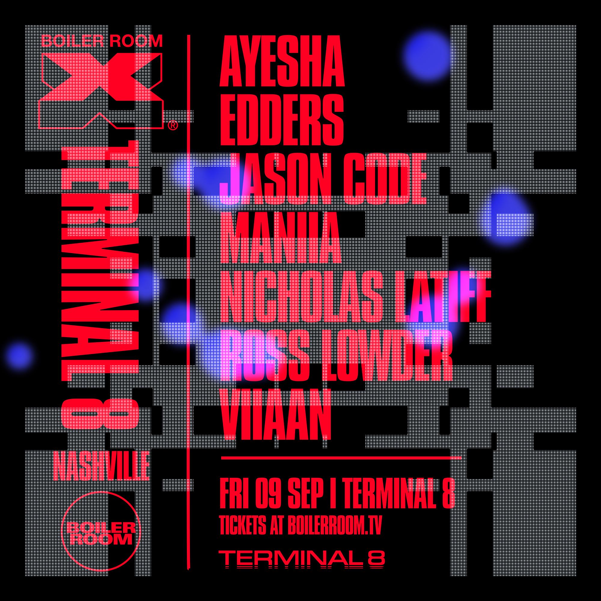 Flyer for event Boiler Room X Terminal 8: Nashville.