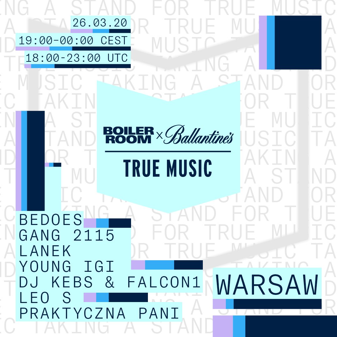 POSTPONED - BOILER ROOM X BALLANTINE'S TRUE MUSIC: WARSAW 2020 flyer