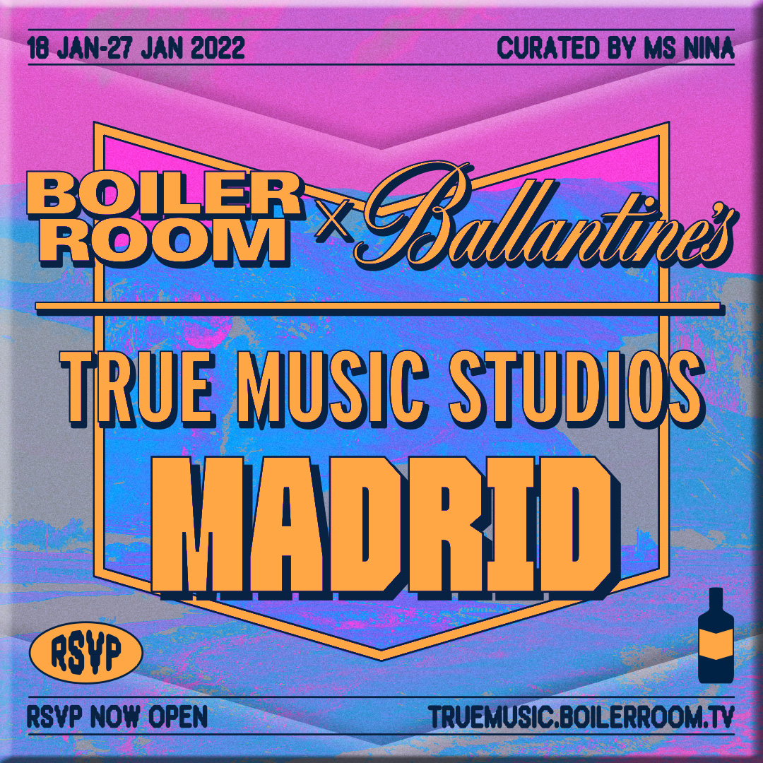 Boiler Room X Ballantine's True Music Studios: Madrid flyer
