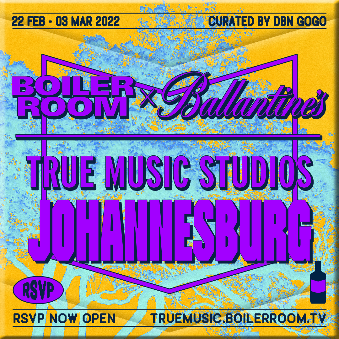 Boiler Room x Ballantine's True Music Studios Johannesburg flyer