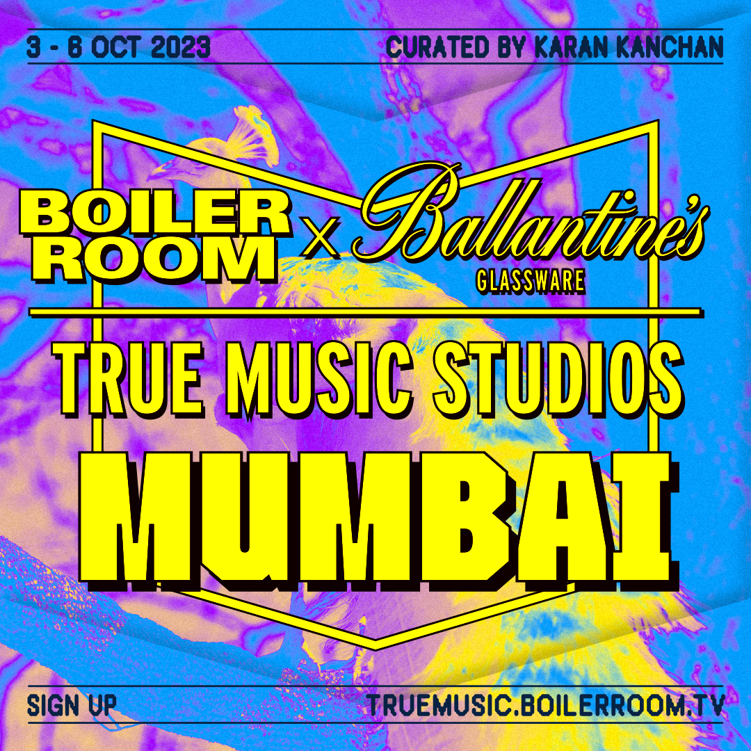 Boiler Room x Ballantine's True Music Studios: Mumbai flyer