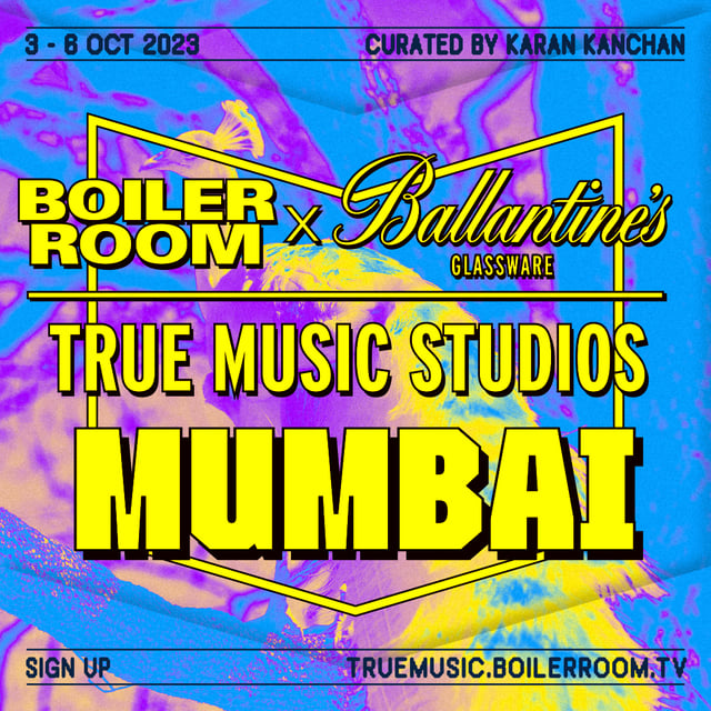 Flyer for event Boiler Room x Ballantine's True Music Studios: Mumbai.