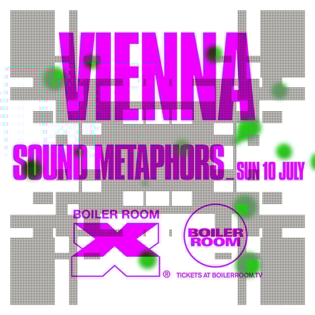 Flyer for event Boiler Room x Sound Metaphors: Vienna.