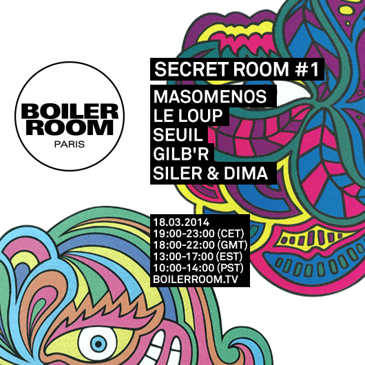 Flyer for event Secret Room #1: Masomenos, Le Loup, Seuil, Gilb'R, Siler & Dima.