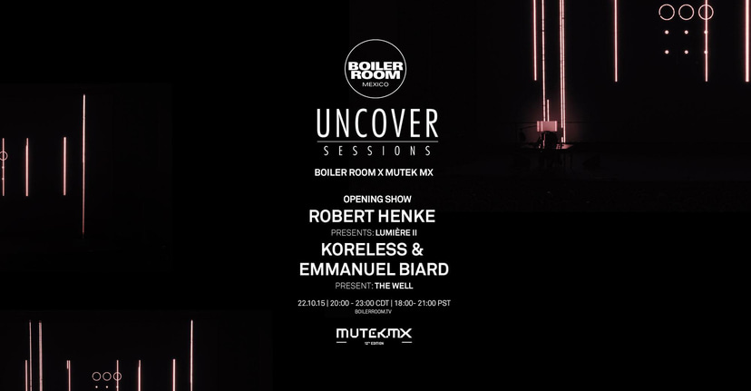 Flyer for event MUTEK MX: Robert Henke, Koreless + Emmanuel Biard.