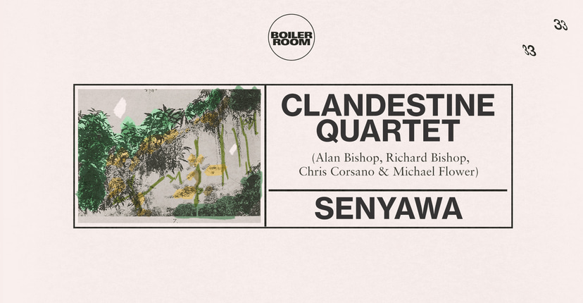 Flyer for event Clandestine Quartet & Senyawa.
