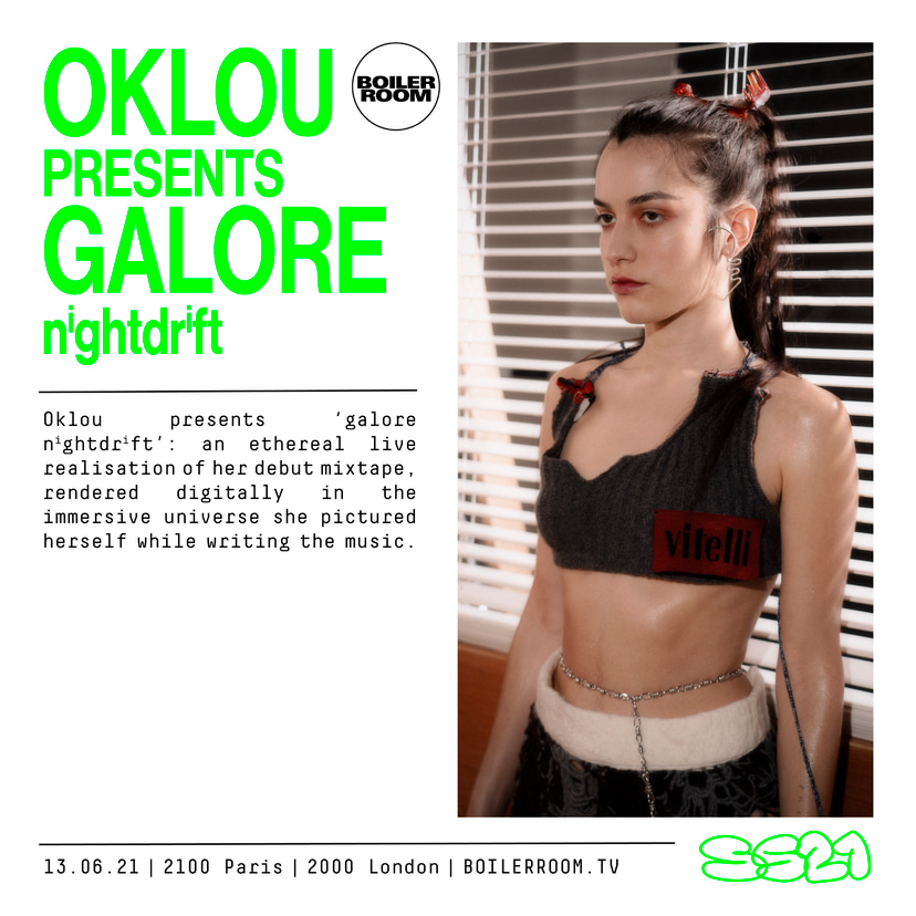 Flyer for event SS21: Oklou Pres. Galore ⁿⁱᵍʰᵗᵈʳⁱᶠᵗ.