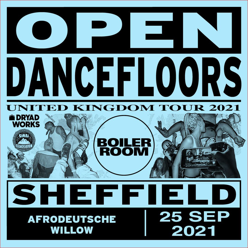 Flyer for event Open Dancefloors | Sheffield.