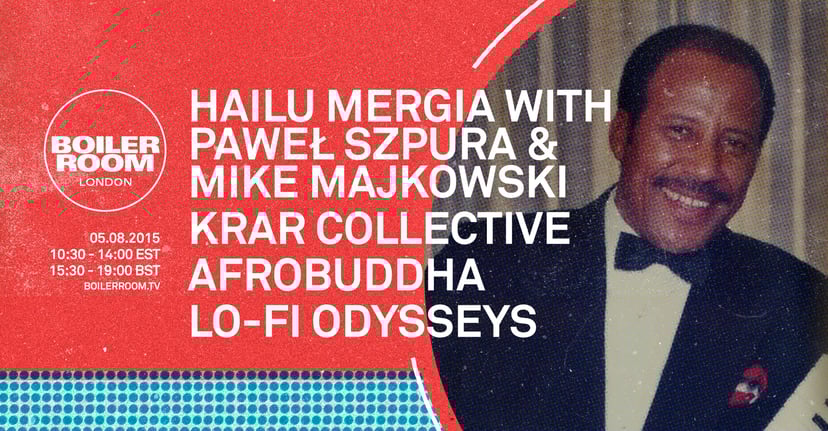 Flyer for event London: Hailu Mergia with Paweł Szpura & Mike Majkowski, Krar Collective, Afrobuddha & Lo-Fi Odysseys.