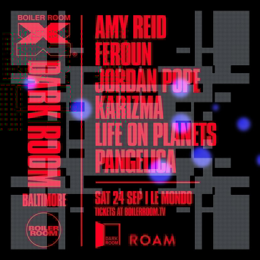 Flyer for event Boiler Room X Dark Room: Baltimore.