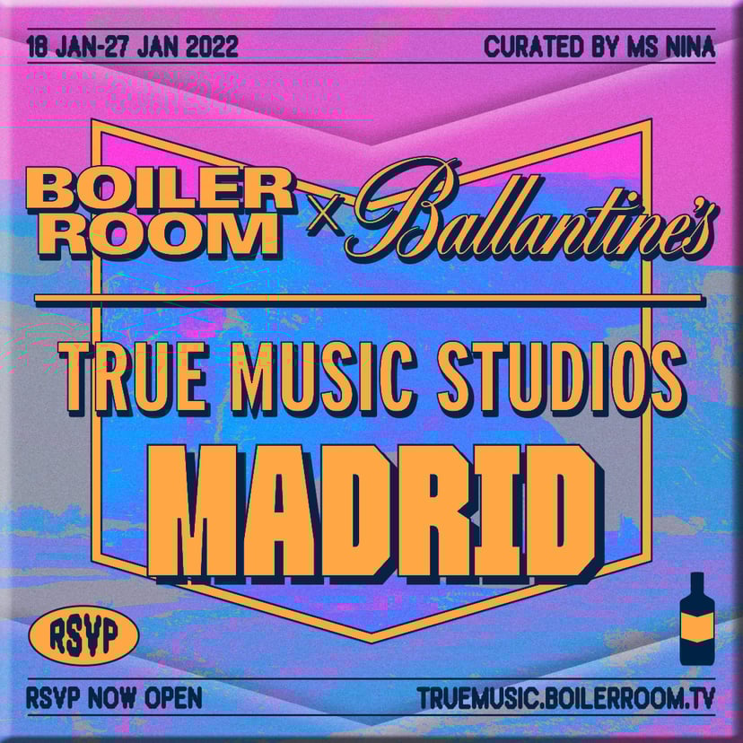 Boiler Room X Ballantine's True Music Studios: Madrid flyer