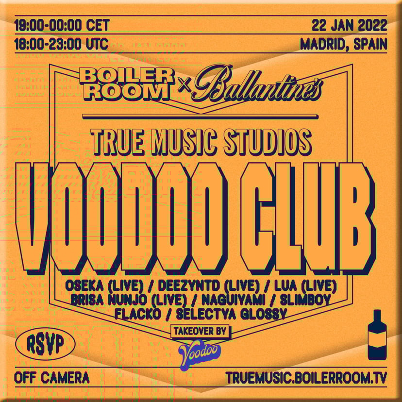 Flyer for event Voodoo Club | Boiler Room x Ballantine's True Music Studios: Madrid.