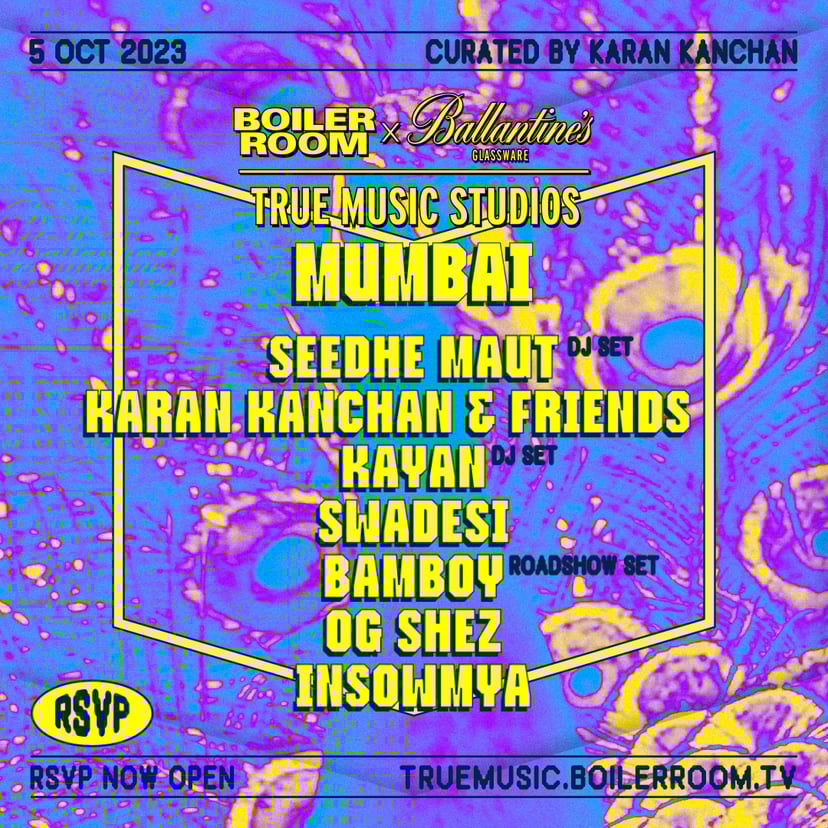 Flyer for event Karan Kanchan, Seedhe Maut, Kayan & More | Boiler Room x Ballantine's True Music Studios: Mumbai.