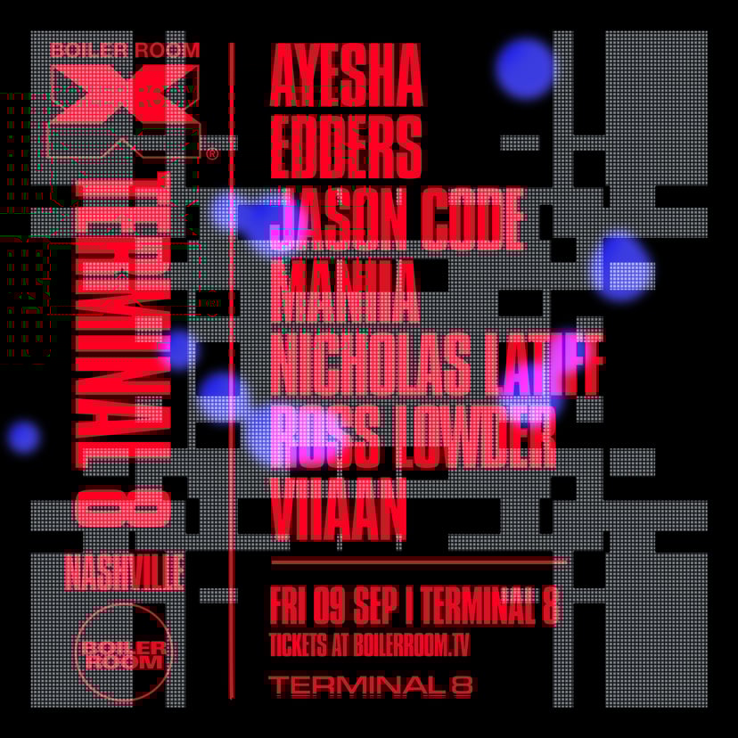 Flyer for event Boiler Room X Terminal 8: Nashville.