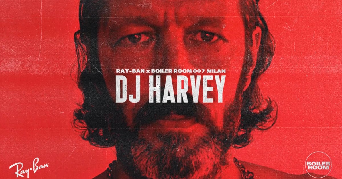 DJ Harvey - BOILER ROOM