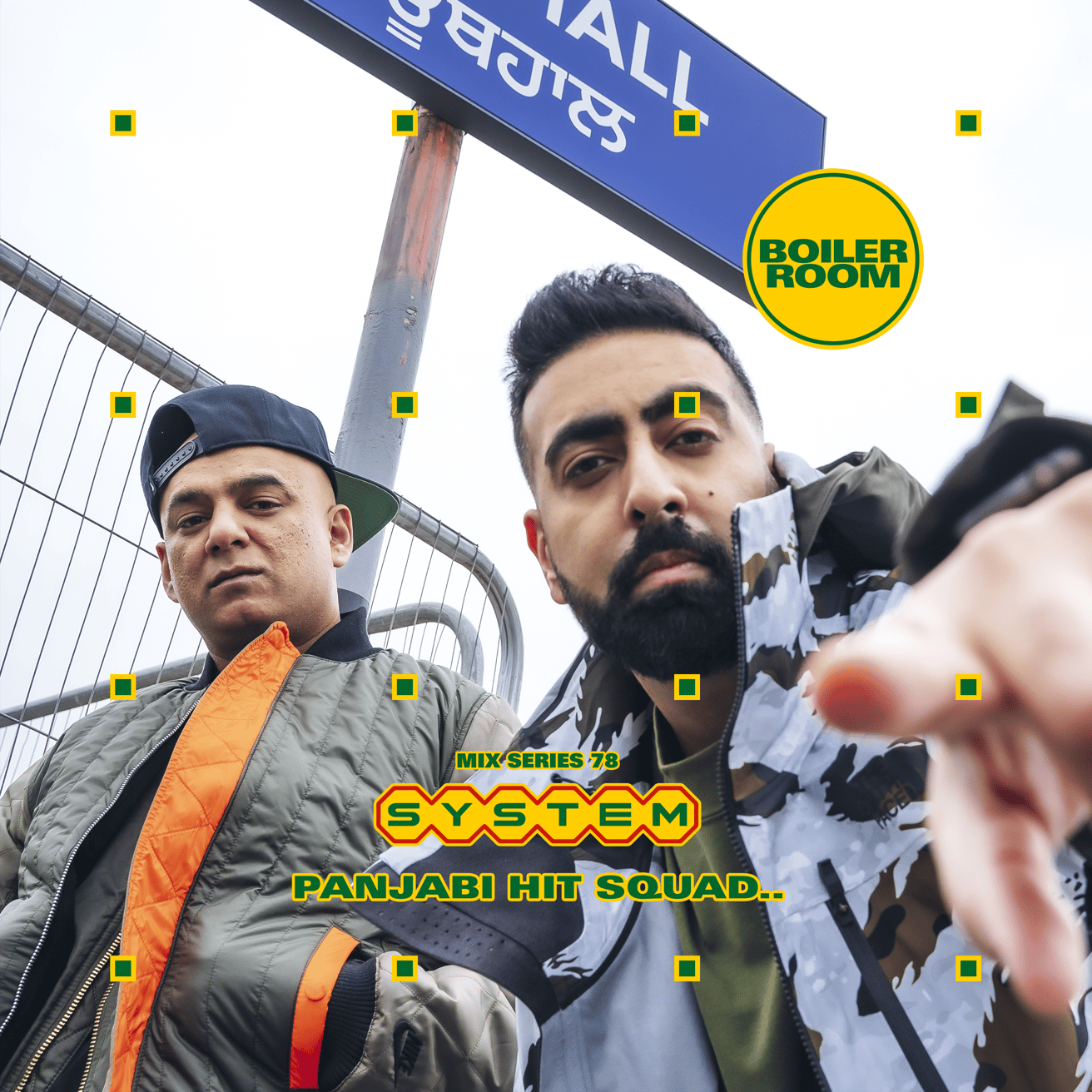 SYSTEM Mix 078: Panjabi Hit Squad - BOILER ROOM