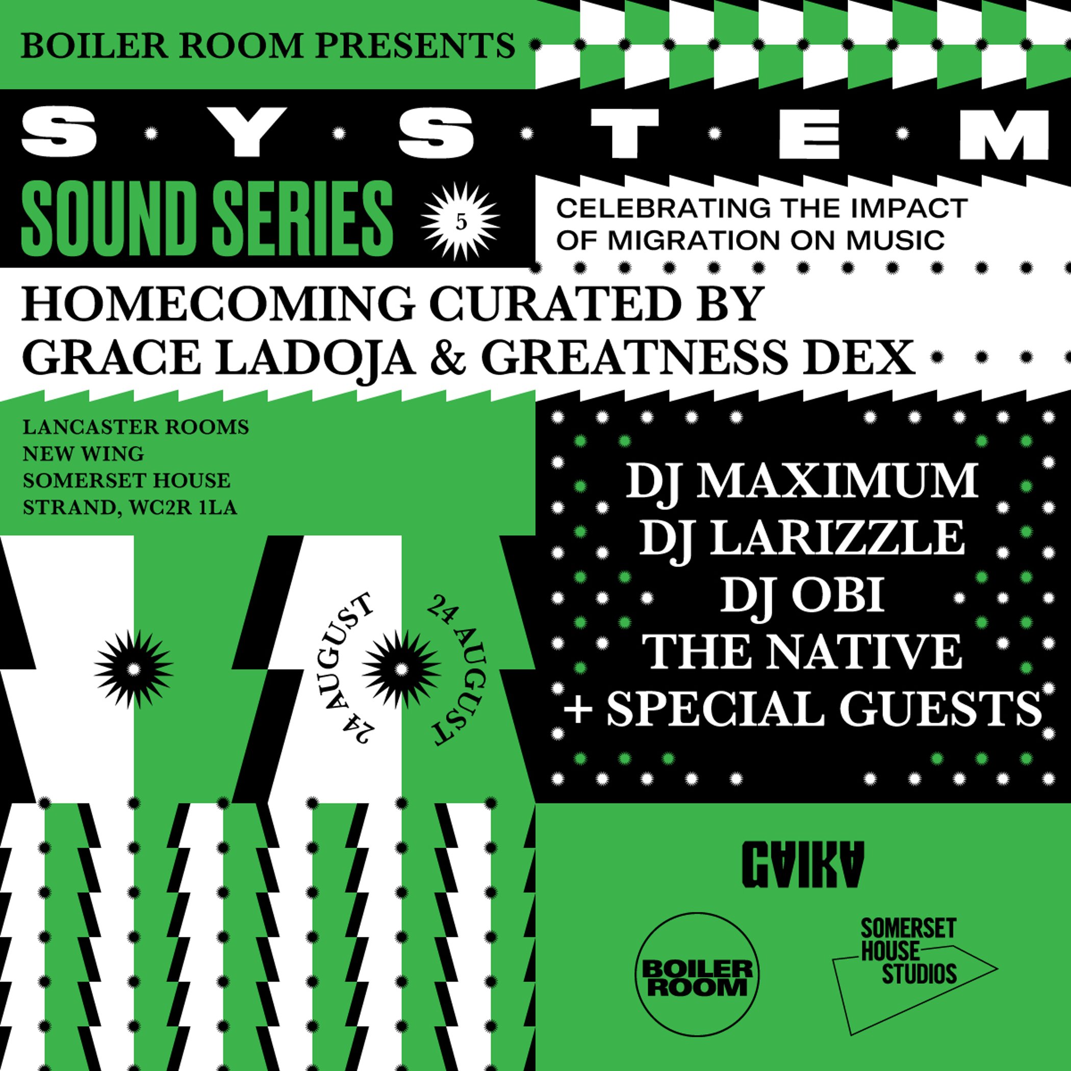 HOMECOMING CURATED BY GRACE LADOJA GREATNESS DEX BOILER ROOM